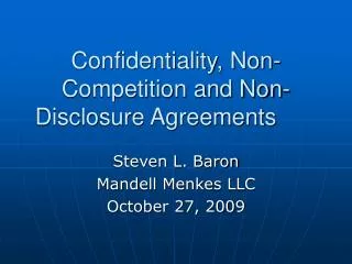 Confidentiality, Non-Competition and Non-Disclosure Agreements