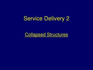 Service Delivery 2