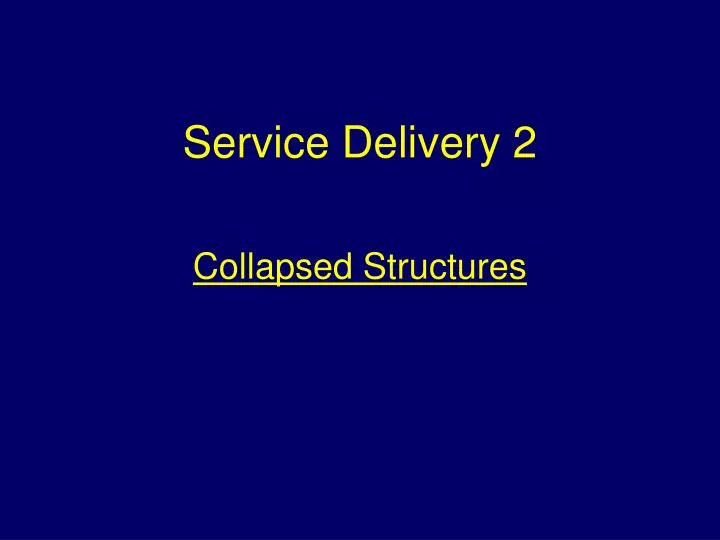 service delivery 2