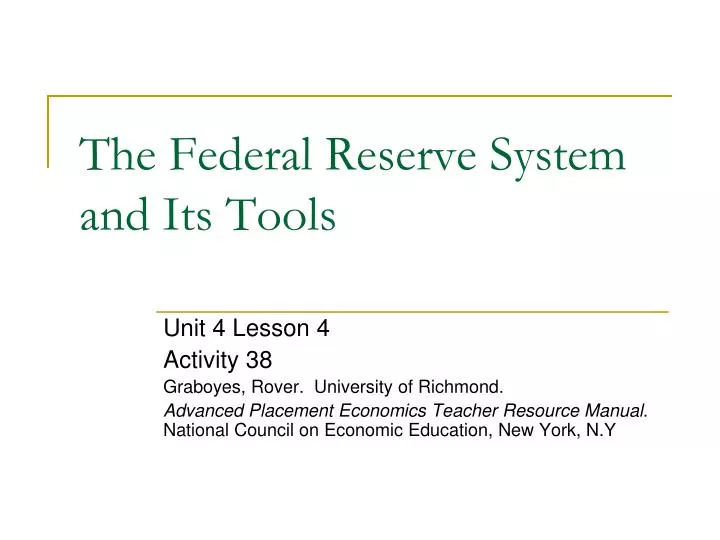 the federal reserve system and its tools