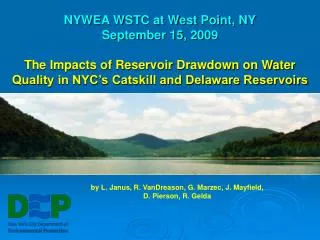 NYWEA WSTC at West Point, NY September 15, 2009 The Impacts of Reservoir Drawdown on Water Quality in NYC’s Catskill and