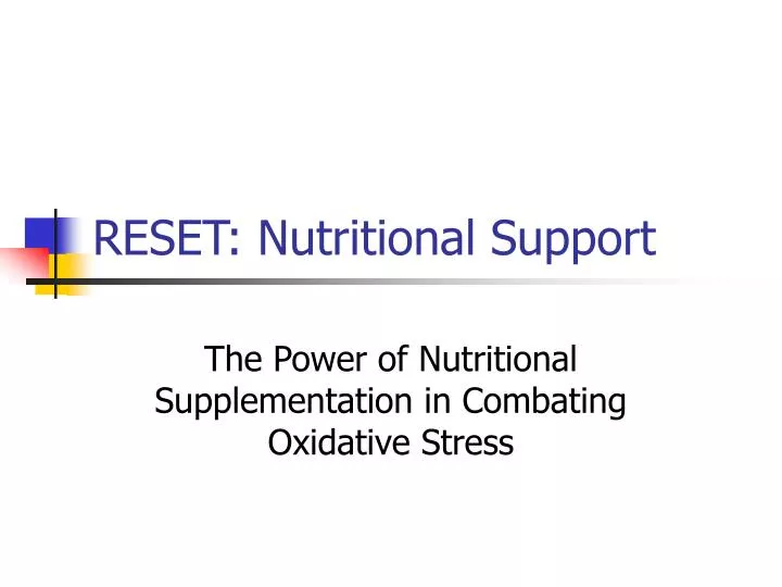reset nutritional support