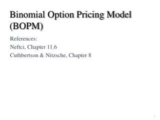 Binomial Option Pricing Model (BOPM)