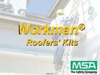 Workman ® Roofers’ Kits