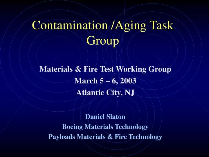 contamination aging task group