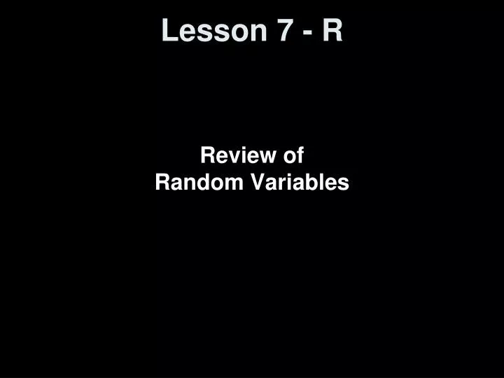 lesson 7 r