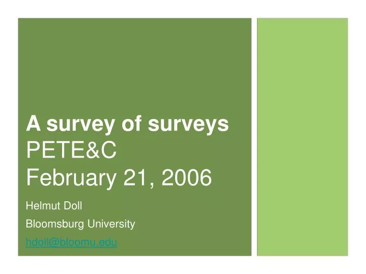 a survey of surveys pete c february 21 2006