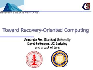 Toward Recovery-Oriented Computing