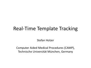 Real-Time Template Tracking