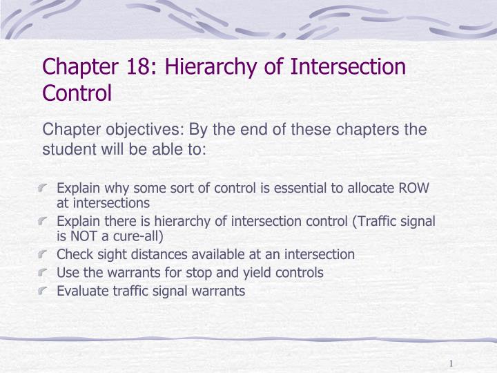 chapter 18 hierarchy of intersection control