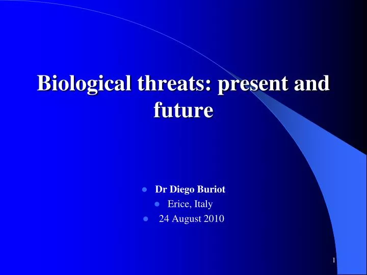 biological threats present and future