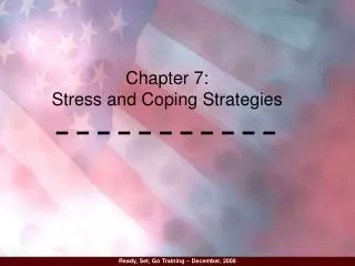 Chapter 7: Stress and Coping Strategies