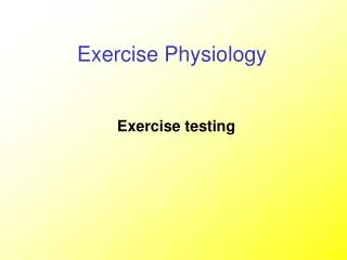 Exercise testing