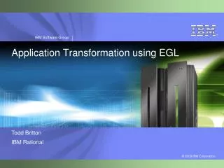 Application Transformation using EGL