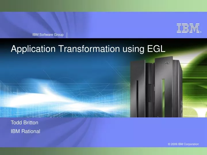 application transformation using egl