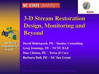 3-D Stream Restoration Design, Monitoring and Beyond