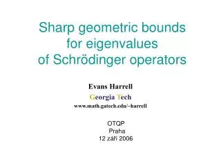 Sharp geometric bounds for eigenvalues of Schrödinger operators