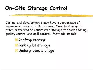 On-Site Storage Control