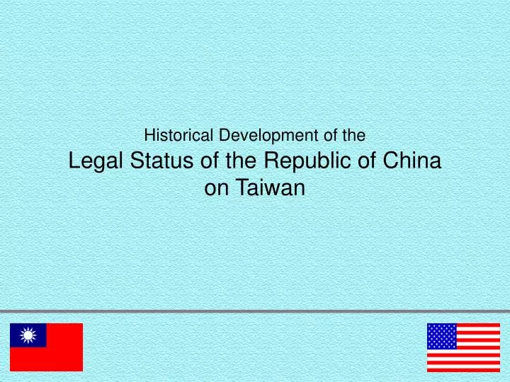 historical development of the legal status of the republic of china on taiwan