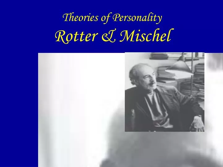 theories of personality rotter mischel