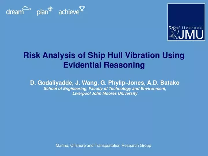 risk analysis of ship hull vibration using evidential reasoning