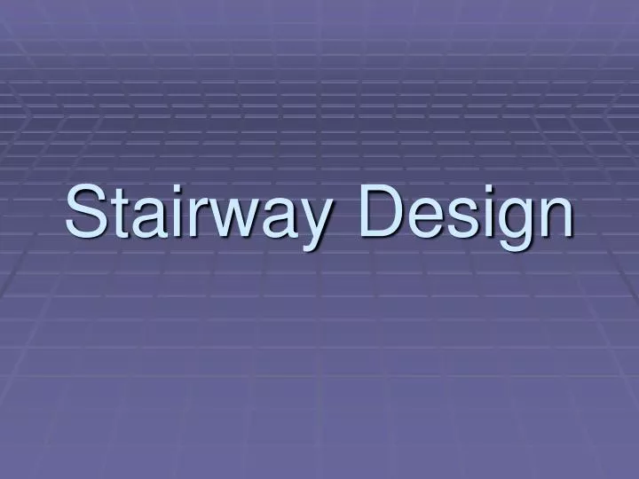 stairway design