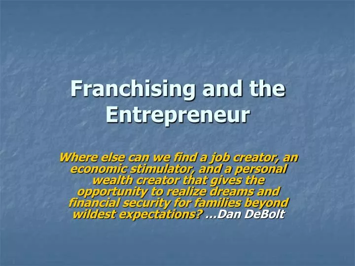 franchising and the entrepreneur