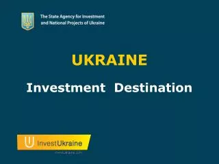 UKRAINE Investment Destination