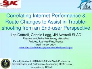 Correlating Internet Performance &amp; Route Changes to Assist in Trouble-shooting from an End-user Perspective