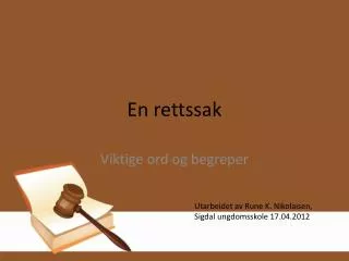 en rettssak