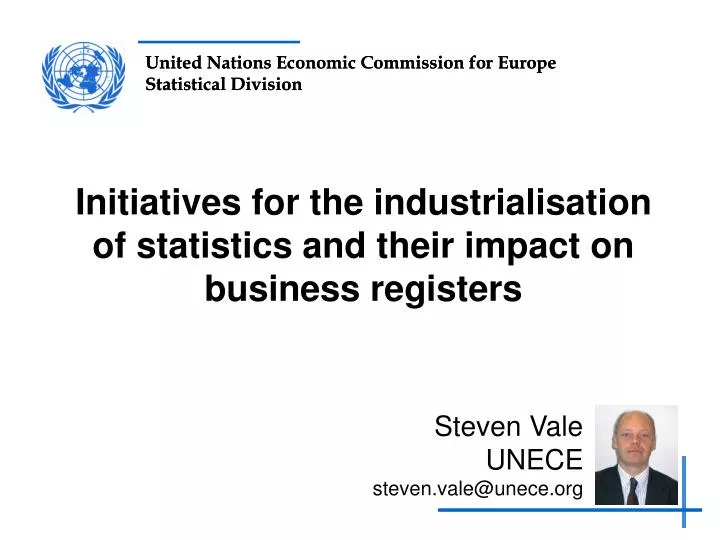 initiatives for the industrialisation of statistics and their impact on business registers