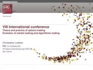 VIII International conference Theory and practice of options trading. Evolution of market making and algorithmic trading