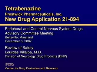 Tetrabenazine Prestwick Pharmaceuticals, Inc. New Drug Application 21-894