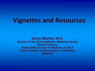 Vignettes and Resources