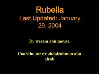 Rubella Last Updated: January 29, 2004