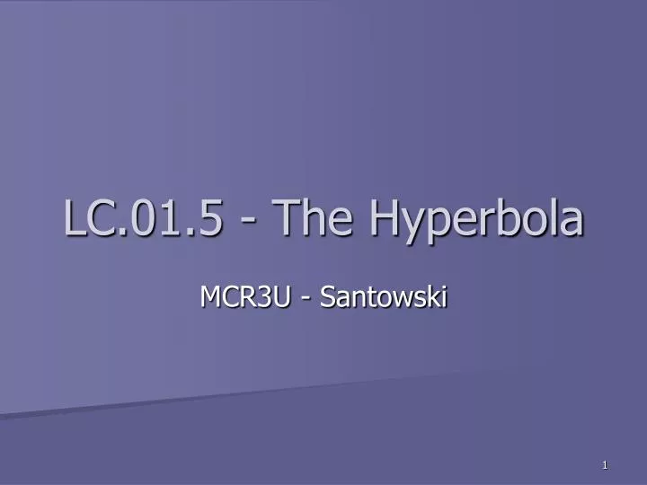 lc 01 5 the hyperbola