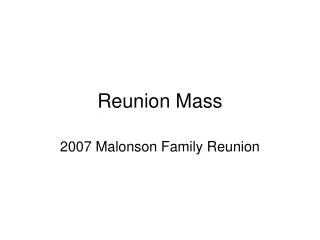 Reunion Mass
