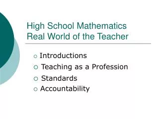High School Mathematics Real World of the Teacher