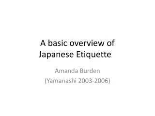 A basic overview of Japanese Etiquette