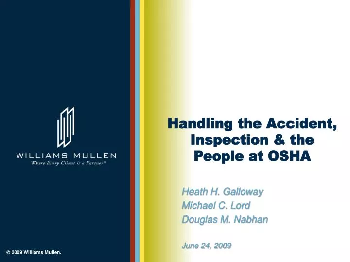 handling the accident inspection the people at osha