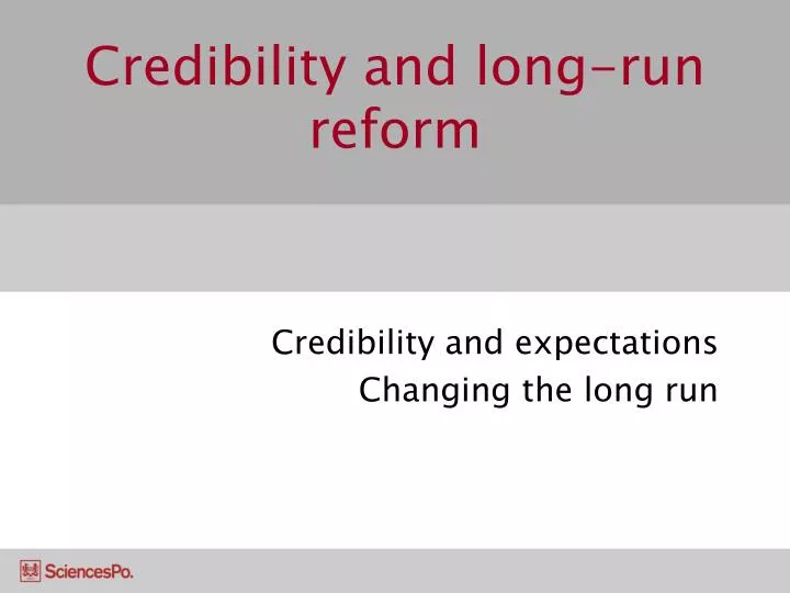 credibility and long run reform
