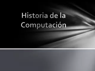 hist0ria de la computaci n