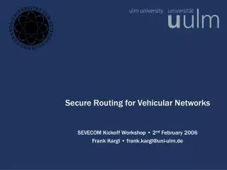 Secure Routing for Vehicular Networks