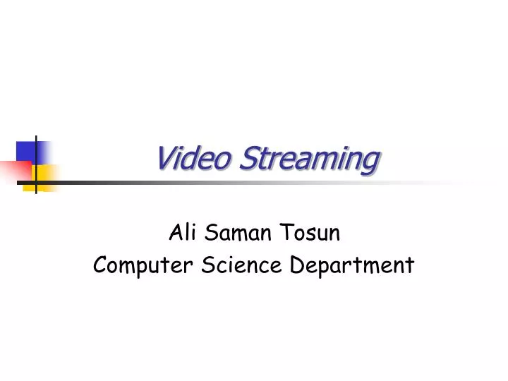 video streaming