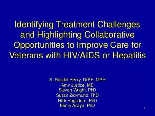 Identifying Treatment Challenges and Highlighting Collaborative Opportunities to Improve Care for Veterans with HIV/AIDS