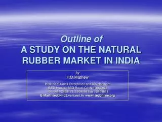 Outline of A STUDY ON THE NATURAL RUBBER MARKET IN INDIA
