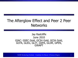 The Afterglow Effect and Peer 2 Peer Networks