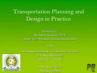 Transportation Planning and Design in Practice