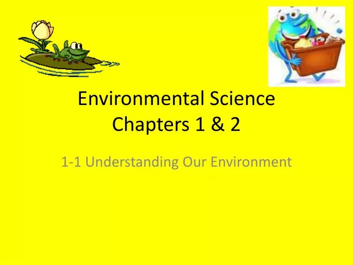 environmental science chapters 1 2