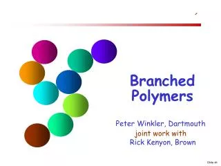 Branched Polymers